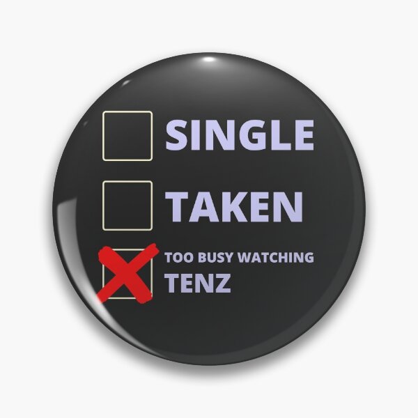 Item preview, Tenz Funny Single Taken designed and sold by LAST WEEK'S STOLEN AESTHETICS.