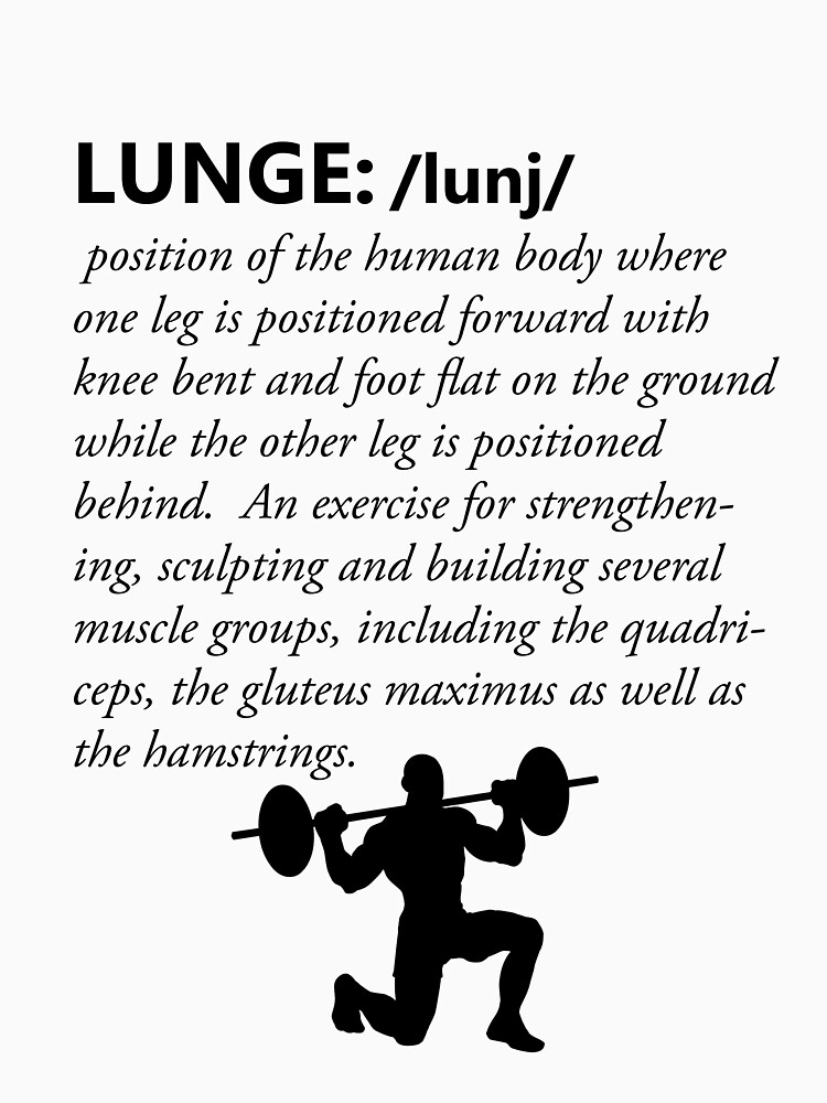 "Lunge Definition" Tshirt by indigowhisky Redbubble