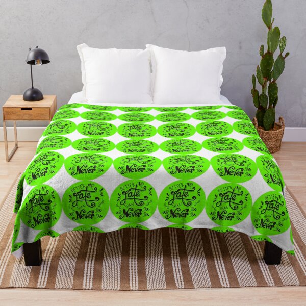 Item preview, Better late than never designed and sold by All-Seasons.