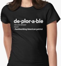Deplorable Definition: Hardworking American Patriot Fitted T-Shirt