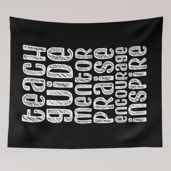 Item preview, To be a teacher: Teach, guide, mentor, praise, encourage, inspire (white chalk look letters) designed and sold by Ofeefee.