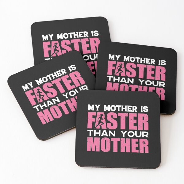 Item preview, My Mother Is Faster Than Your Mother | World Class Runner designed and sold by GravitiTees.