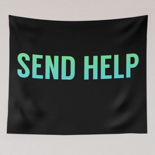Item preview, Send Help Typography In Green and Blue Gradient designed and sold by tinyteacups.