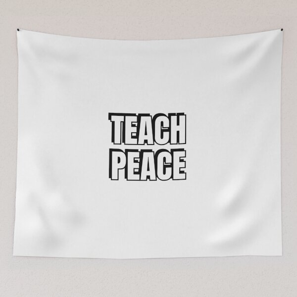 Item preview, Teach Peace designed and sold by Inspirationmotivation.