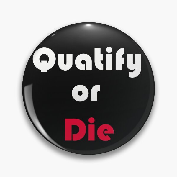 Item preview, quatify or die designed and sold by KLSproduct.