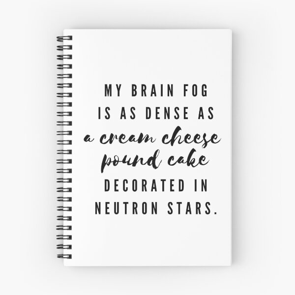 Item preview, My Brain Fog is As Dense As... designed and sold by SweetLouiseTees.