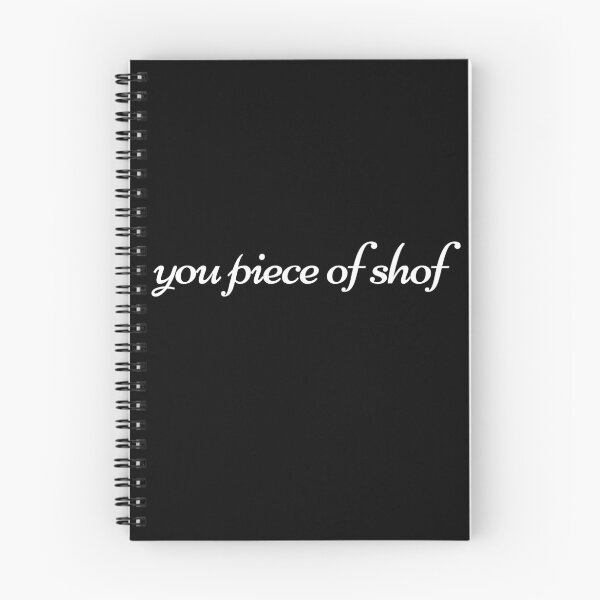 Item preview, You Piece Of Shof funny tweet designed and sold by S-JDesigns.