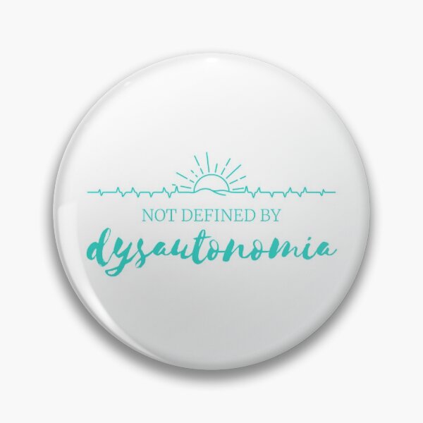 Item preview, Not Defined by Dysautonomia designed and sold by SweetLouiseTees.