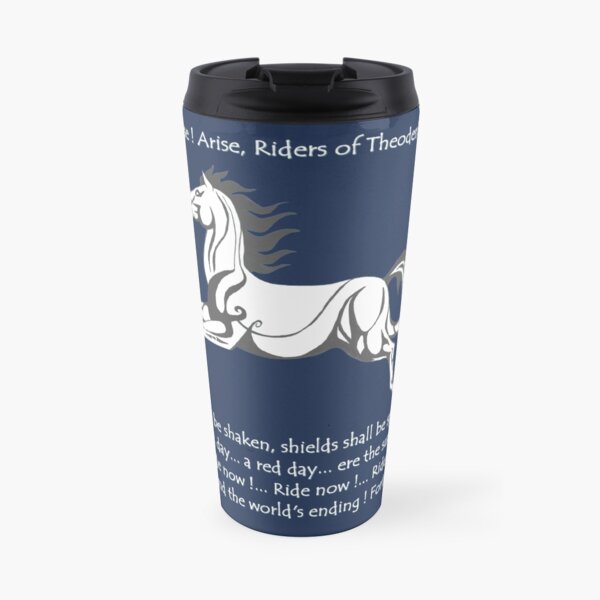 Ride Rohirrim! Travel Mug