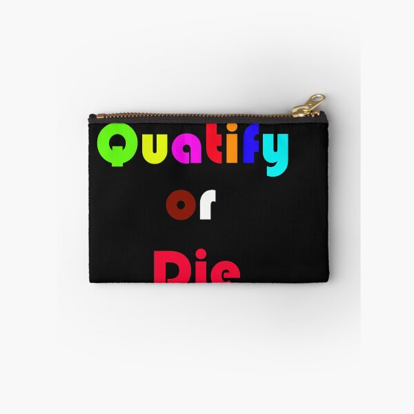 Item preview, quatify or die designed and sold by KLSproduct.