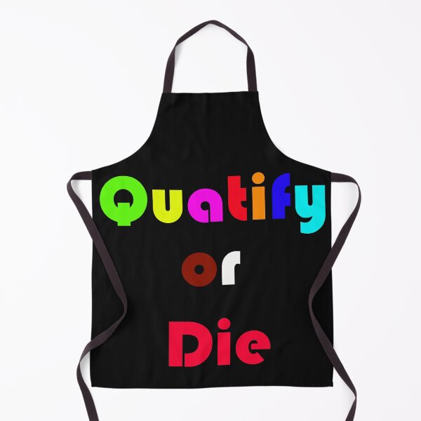 Item preview, quatify or die designed and sold by KLSproduct.
