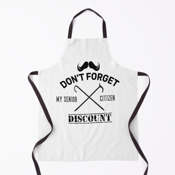 Item preview, Don't forget my senior citizen discount designed and sold by AstroShop1.
