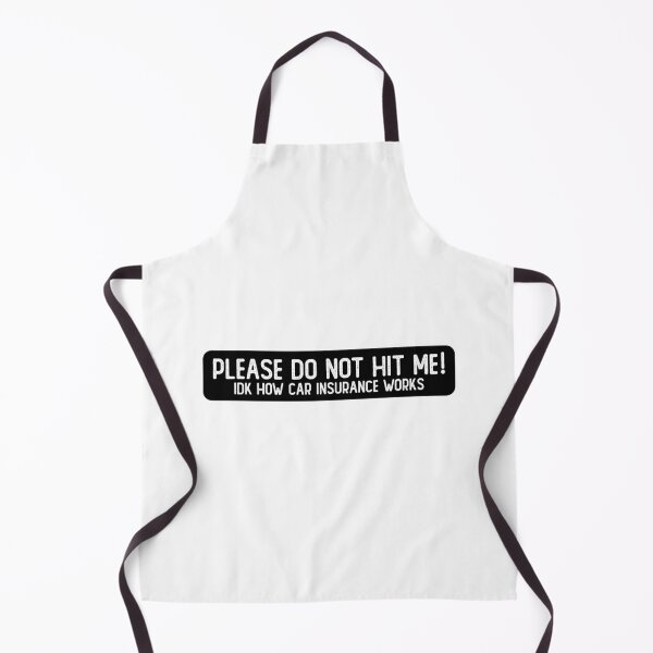 Item preview, Please Don't Hit Me IDK How Car Insurance Works Cool Bumper designed and sold by Sour Soul.