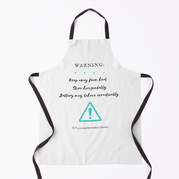 Item preview, Dysautonomia Warning: Keep Away from Heat... designed and sold by SweetLouiseTees.