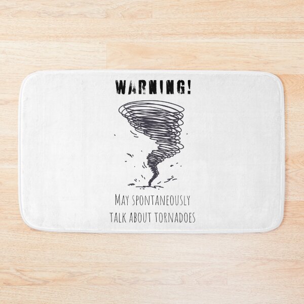 Item preview, Warning May Spontaneously Talk About Tornadoes designed and sold by Robert Ropars.