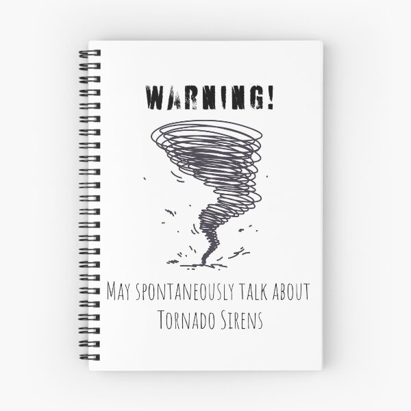 Item preview, Warning May Spontaneously Talk About Tornado Sirens designed and sold by Robert Ropars.