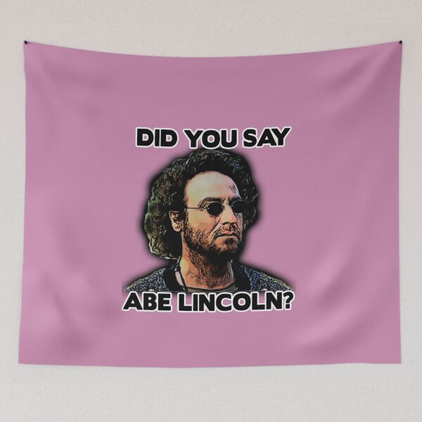 Item preview, Hey Blinkin did you say abe lincoln  designed and sold by DfoasVteu.