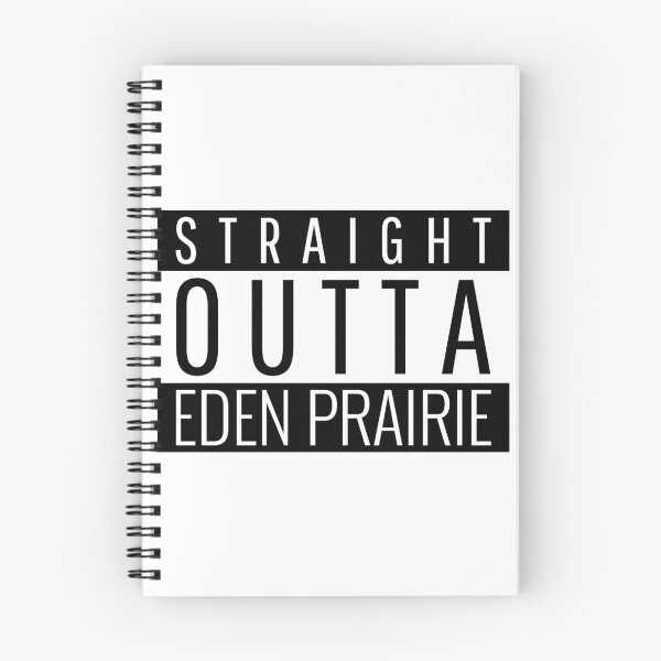 Item preview, Straight Outta Eden Prairie Minnesota  designed and sold by Teelogic.