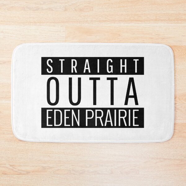 Item preview, Straight Outta Eden Prairie Minnesota  designed and sold by Teelogic.