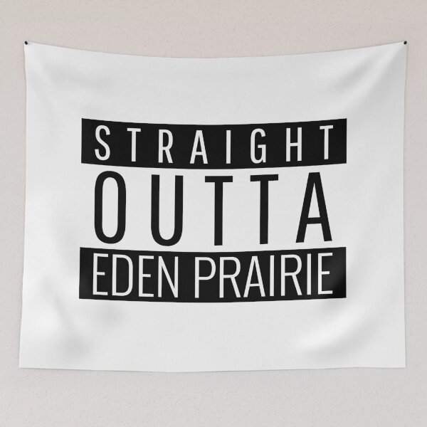 Item preview, Straight Outta Eden Prairie Minnesota  designed and sold by Teelogic.