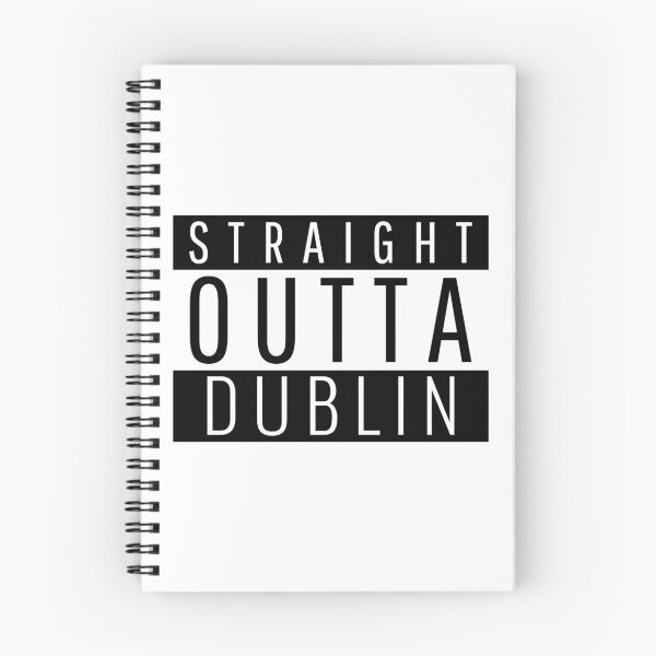 Item preview, Straight Outta Dublin  designed and sold by Teelogic.
