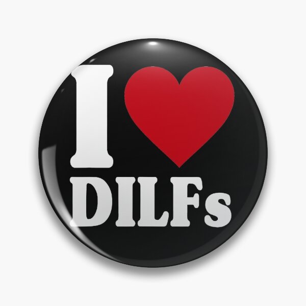 Item preview, I Love Dilfs designed and sold by DianaDiRickman.
