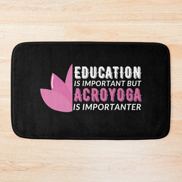 Item preview, Education is Important But AcroYoga is Importanter designed and sold by Crafty-Mornings.