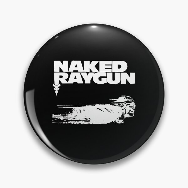 Naked Raygun Post Punk Pin