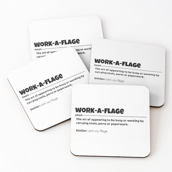 Item preview, Work-a-flage Definition (Black Font) designed and sold by firesq38.