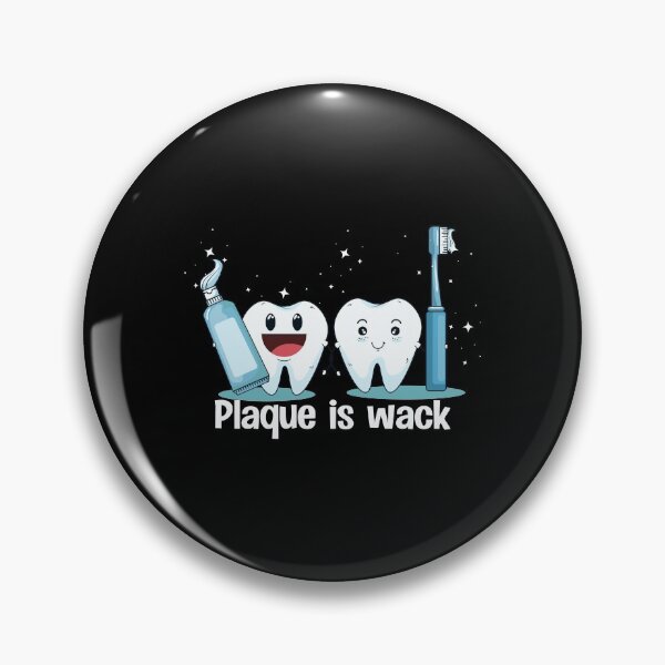 Item preview, Funny Dentist Tooth Humor Plaque Is Wack designed and sold by derekvella.
