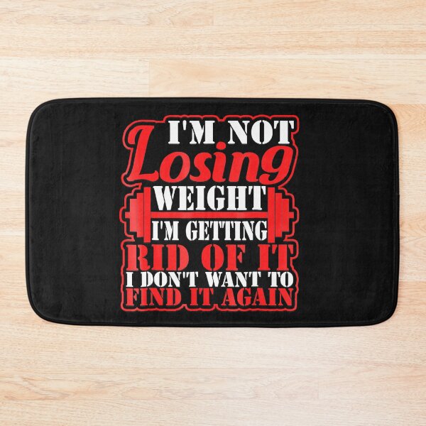 Item preview, I'm Not Losing Weight I'm Getting Rid Of It Funny designed and sold by ZacharyMarcus.