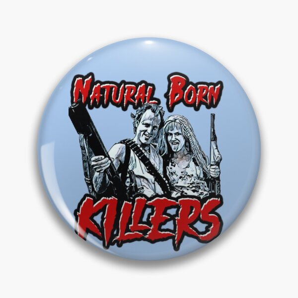 Item preview, Natural Born Killers Natural born killers  designed and sold by DfoasVteu.