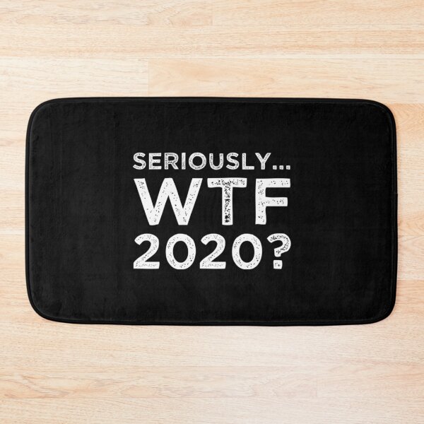 Item preview, 2020 So Far T-ShirtSeriously, WTF 2020 designed and sold by ElfledaBush.