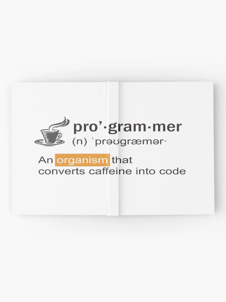 Thumbnail 2 of 3, Journal, Programmer Definition - Programmer converts caffeine into code designed and sold by devtshirts.
