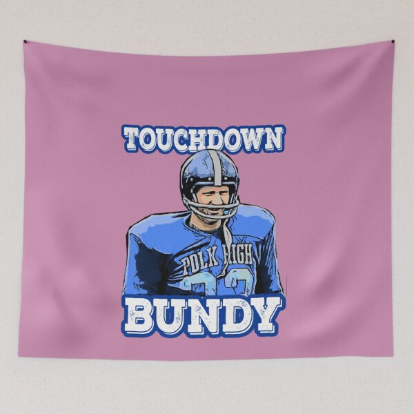 Item preview, Touchdown Bundy Touchdown Bundy  designed and sold by DfoasVteu.