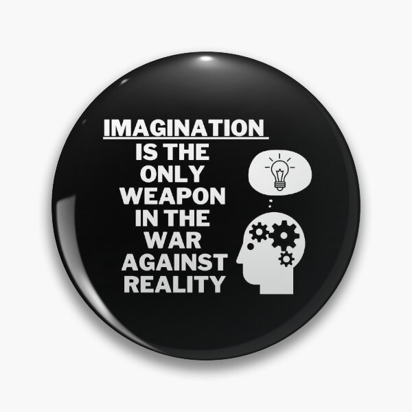 Item preview, [Quotes] - Imagination is the only weapon in the war against reality (Black colour) designed and sold by PeterMun1007.