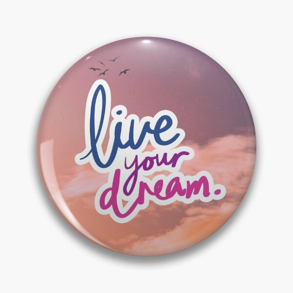 Item preview, Live Your Dream designed and sold by Arkhlay.