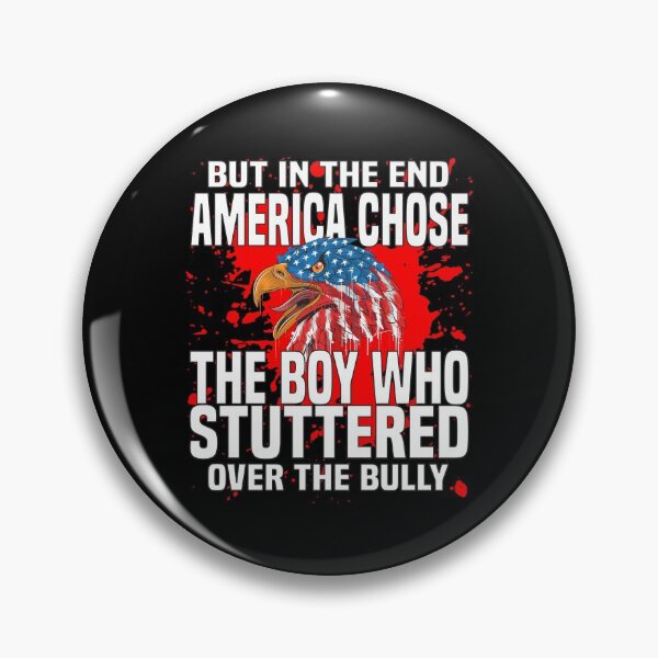 Item preview, Doch am Ende entschied sich Amerika für den Jungen, der stotterte designed and sold by Monster-shirts.