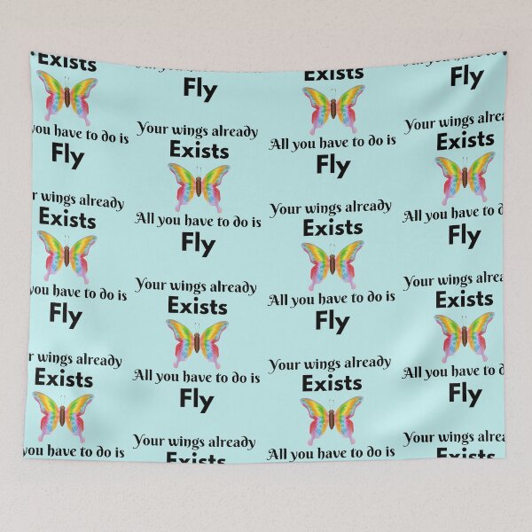 Item preview, Your Wings Already Exists All You Have To Do Is Fly designed and sold by BhavyaBathla.