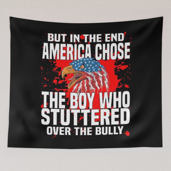 Item preview, Doch am Ende entschied sich Amerika für den Jungen, der stotterte designed and sold by Monster-shirts.
