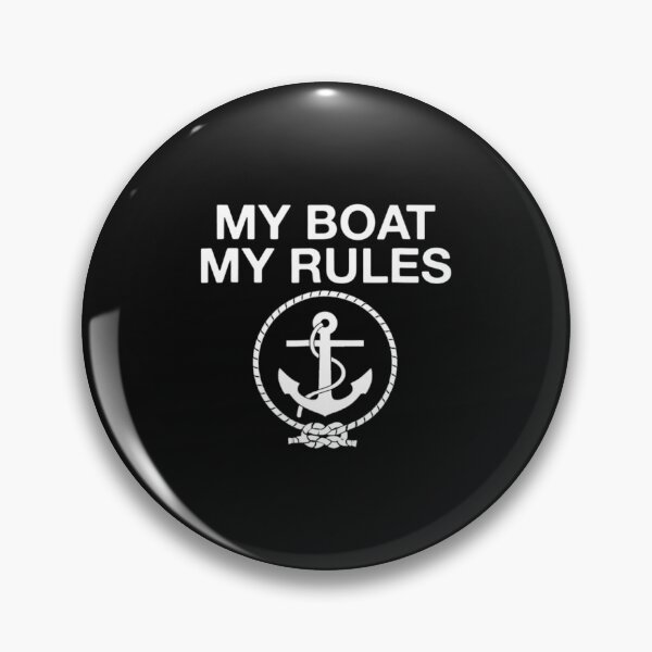 Item preview, My Boat My Rules Funny Boating designed and sold by kentuckykonpha.