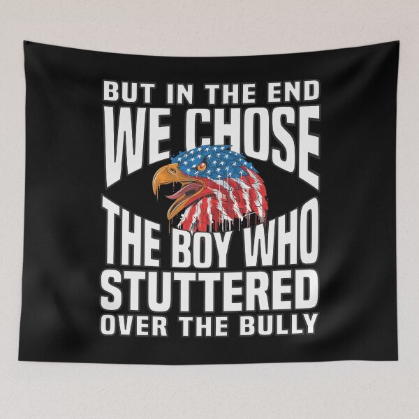 Item preview, Doch am Ende entschied sich Amerika für den Jungen, der stotterte designed and sold by Monster-shirts.