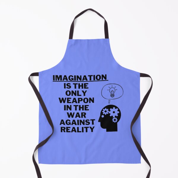Item preview, [Quotes] - Imagination is the only weapon in the war against reality (White colour) designed and sold by PeterMun1007.