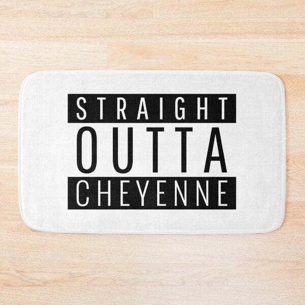 Item preview, Straight Outta Cheyenne Wyoming designed and sold by Teelogic.