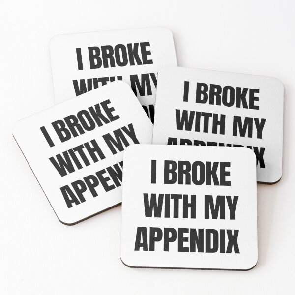 Item preview, Funny appendix quotes  designed and sold by Tej0711.