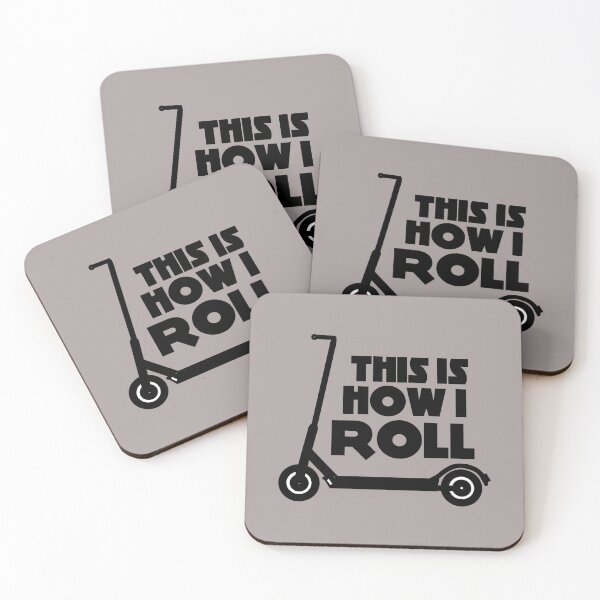 Item preview, This Is How I Roll | Scooter designed and sold by DAFIN.