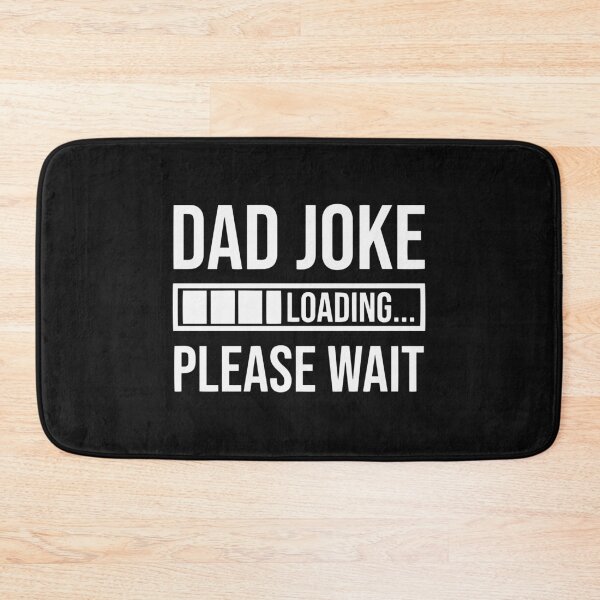 Item preview, Dad Joke Loading designed and sold by Jatupong.
