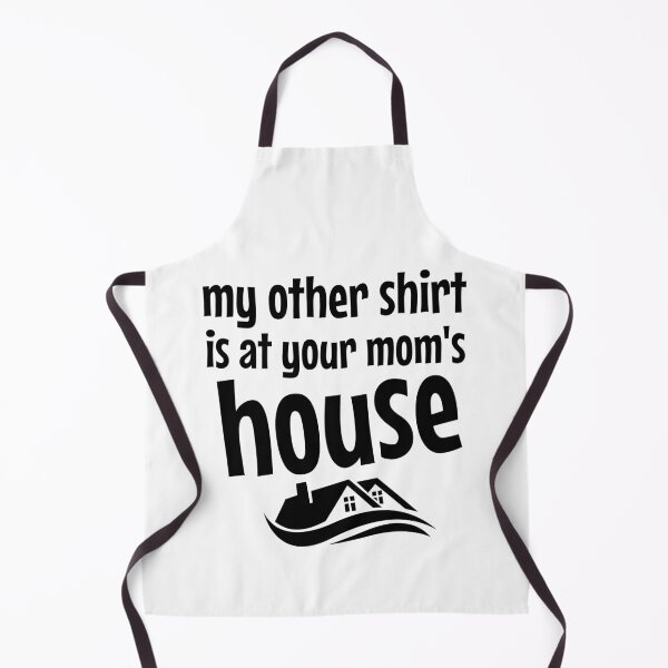 Item preview, my other shirt is at your moms house designed and sold by Diamaber.
