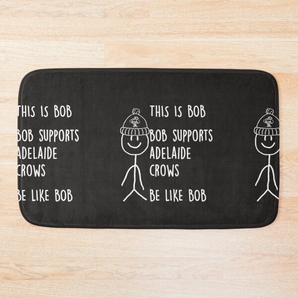 Item preview, Adelaide Crows - Be Like Bob designed and sold by CifrhFletchet.