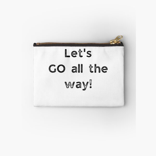 Item preview, GALATHI Let's GO all the way! - Motivated designed and sold by Galathi Designs.